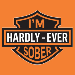 HARDLY-EVER SOBER Design