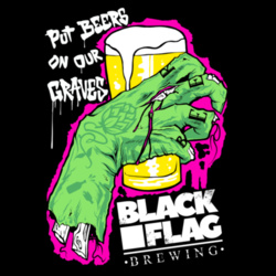 PUT BEERS ON OUR GRAVES Design